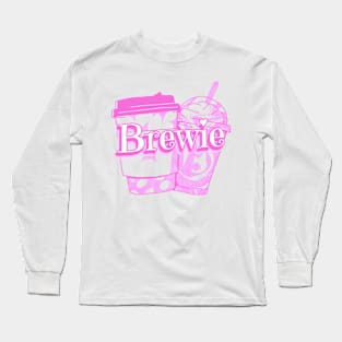 Brewie Coffe Brewer Barbie Long Sleeve T-Shirt